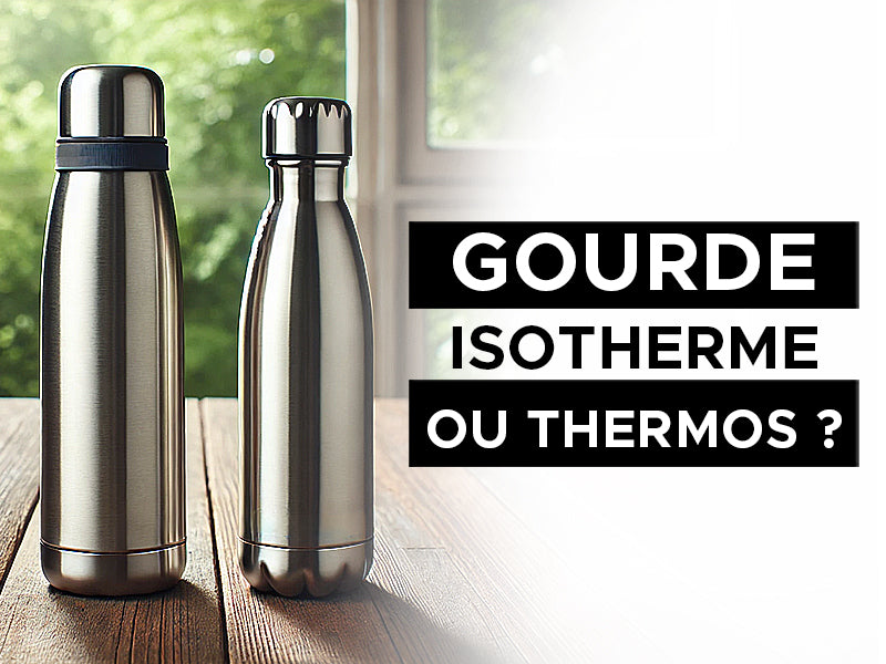 Gourde isotherme ou thermos